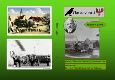 Freundeskreis Plankenhammer und Waldverein präsentieren neuen Bildband „Flosser Amt 5“