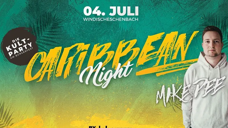 Caribbean Night krönt das Bürgerfest in Windischeschenbach
