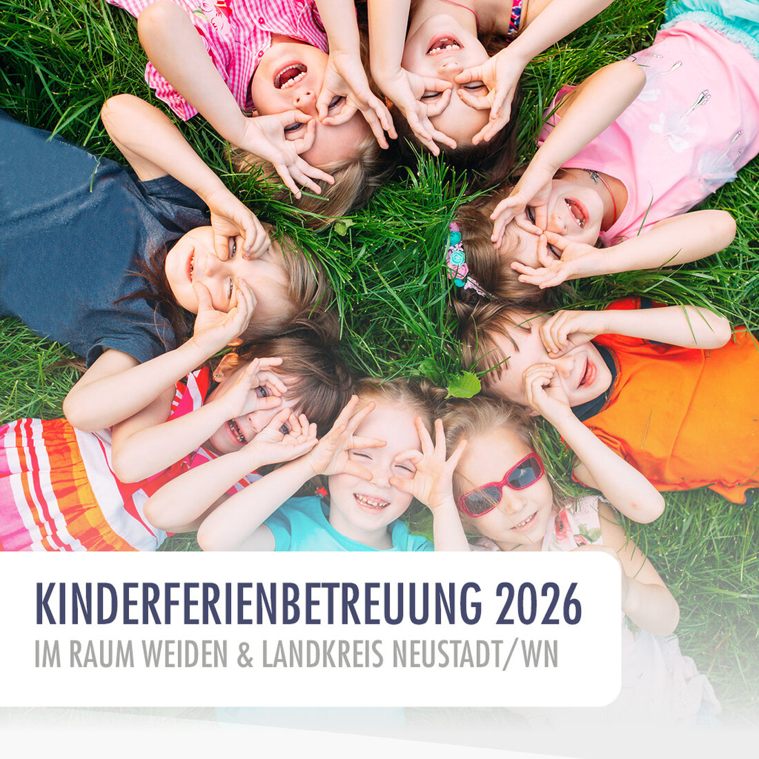Weiden. Familien finden 2026 in Weiden und im Landkreis Neustadt/WN zahlreiche Angebote zur Kinderferienbetreuung. Ein Flyer des Lokalen Bündnisses bündelt Programme für Schulkinder und erleichtert Eltern die Planung.
