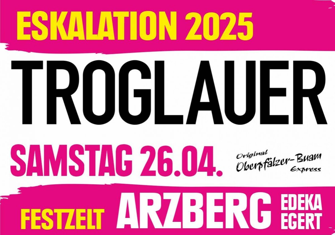 Arzberg. Die Veranstaltung "Eskalation 3.0: Troglauer & Oberpfälzer Buam Express" wird von Egert Feinster Genuss in Arzberg, Edeka Egert, präsentiert. Tickets für das Event am 26. April 2025 um 20.00 Uhr sind auf der Plattform okticket.de erhältlich.