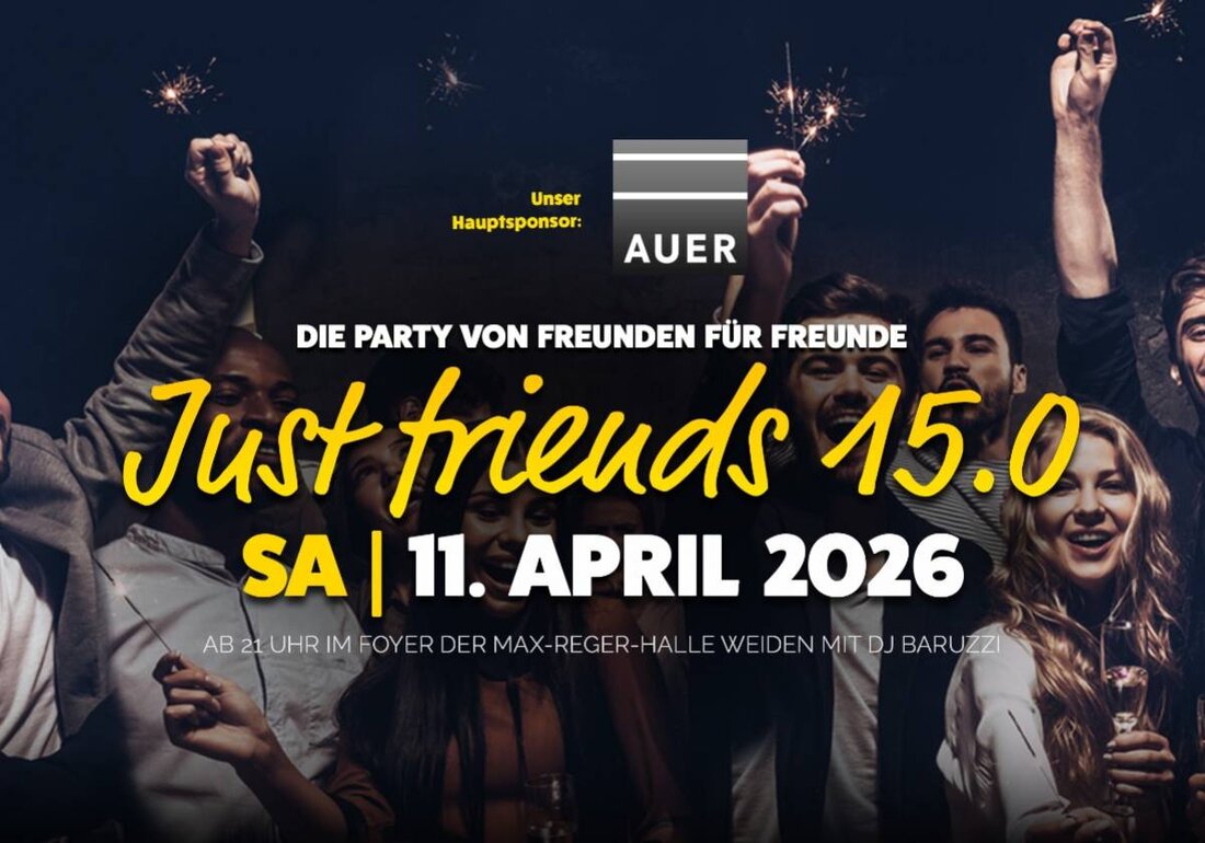 Weiden. Just friends lädt am 11. April 2026 um 21.00 Uhr in der Max-Reger-Halle in Weiden zur Just friends Party 15.0 ein, bei der für den guten Zweck gefeiert wird. Sichert euch jetzt euer Ticket über okticket.de und seid dabei.