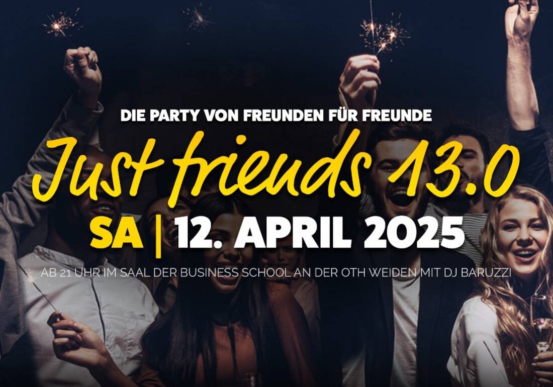 Weiden. Die Just friends Party 13.0, organisiert vom Verein Just friends e. V., findet am 12. April 2025 in der OTH Business School in Weiden statt. Mit DJ Baruzzi und feiern für den guten Zweck, sind Tickets über okticket.de erhältlich.