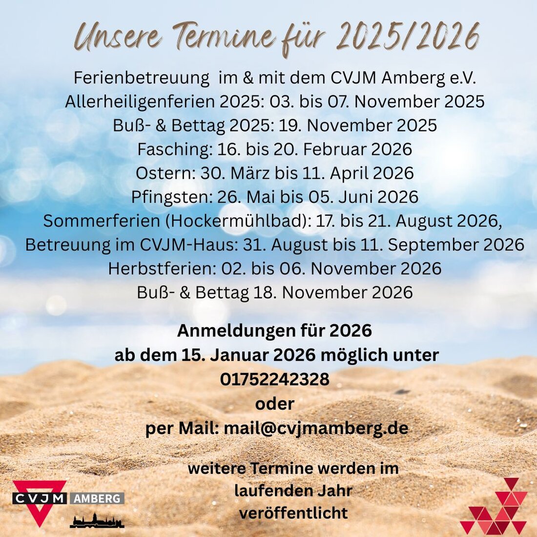Amberg. Der CVJM bietet 2026 Ferienbetreuung an; Anmeldungen sind ab sofort per Mail oder Telefon möglich. Betreuung von acht bis 16 Uhr.