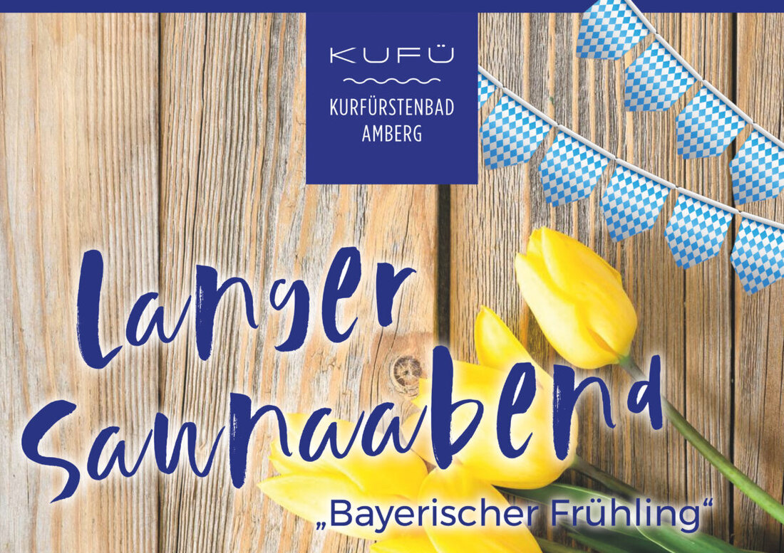 Amberg. Langer Saunaabend "Bayerischer Frühling" am 29. März 2025 geplant.