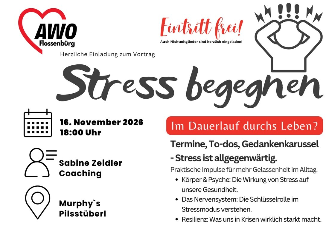 Flossenbürg. Die AWO Flossenbürg lädt am 16. November 2026 um 18 Uhr ins Murphy’s Pilsstüberl zu einem Abend über Stress und Resilienz mit Coach Sabine Zeidler ein. Eintritt frei, offen für alle.