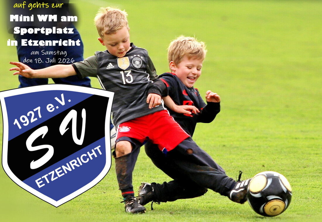 Etzenricht. Auf der Siegfried-Merkel-Sportanlage des SV Etzenricht steigt am Samstag, 18. Juli, die Mini-WM der Nachwuchskicker: 24 Teams spielen den ganzen Tag. Los geht es um 9 Uhr mit den G-Junioren, weiter um 12.30 Uhr.