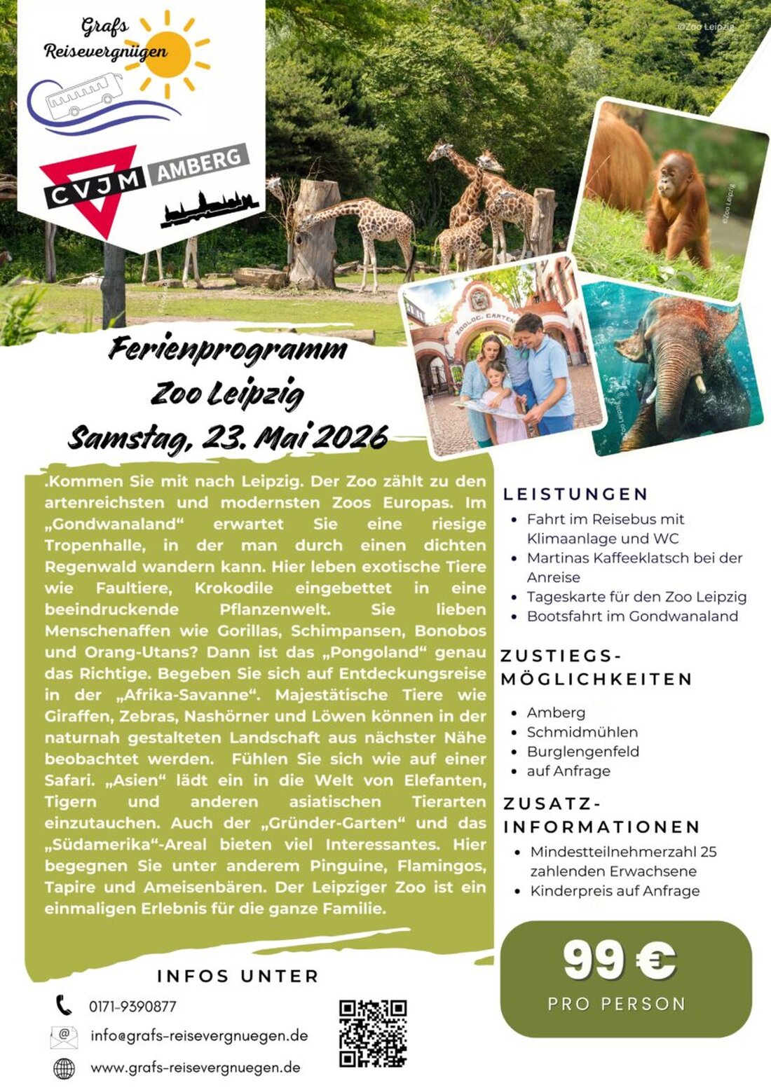 Amberg. Der CVJM Amberg e.V. lädt in Kooperation mit Graf's Reisevergnügen am Samstag, 23. Mai 2026, erstmals zur Busfahrt in den Zoo Leipzig ein. Erwachsene zahlen 99 Euro, inklusive Tagesticket und Bootsfahrt im Gondwanaland.