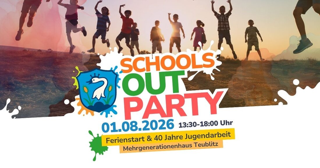 Teublitz. Am Samstag, 1. August 2026, feiert der Jugendtreff im Mehrgenerationenhaus mit einer Schools Out Party den Start der Sommerferien und 40 Jahre Jugendarbeit. Ab 14 Uhr OVIGO Theater, ab 16 Uhr Feel.ikx und Signature.