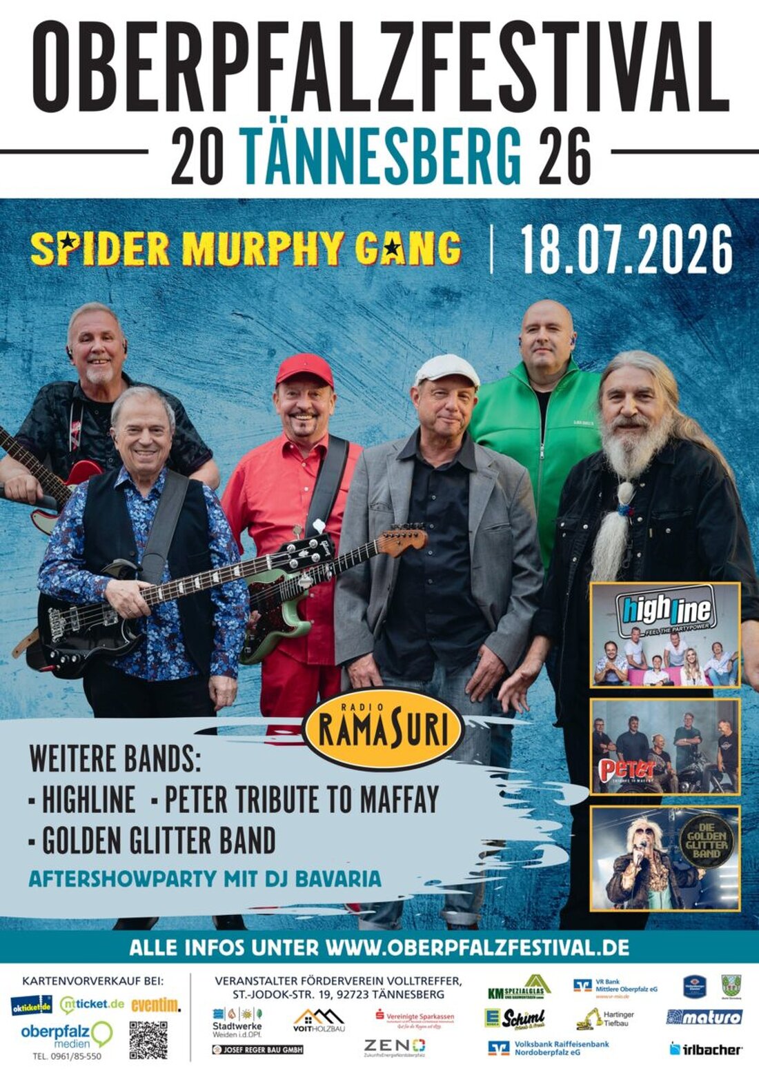 Tännesberg. Am 18. Juli 2026 steigt das 19. Oberpfalz-Festival mit der Spider Murphy Gang, Golden Glitter Band, Peter-Tribute to Maffay und Highline.