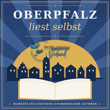 Lesereihe Oberpfalz liest selbst sucht Selfpublisher und Partner in Trabitz
