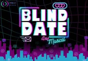 Blind Date (Musical) kommt als Open-Air-Erlebnis nach Speinshart